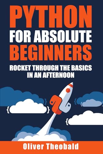 Python For Absolute Beginners (Learn Ai & Python For Beginners)