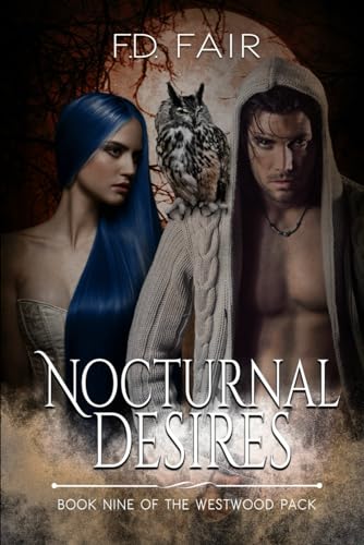 Nocturnal Desires: A Fated Mate Paranormal Romance (The Westwood Pack)
