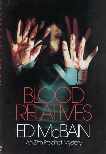Blood relatives An 87th precinct mystery 0394485823 Book Cover