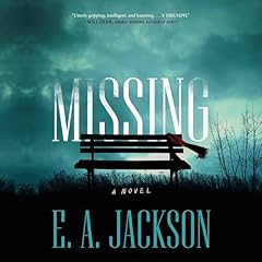Missing Audiolibro Por E.A. Jackson arte de portada