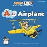 A for Airplane: Scotty Transport Adventure Learning