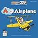 A for Airplane: Scotty Transport Adventure Learning