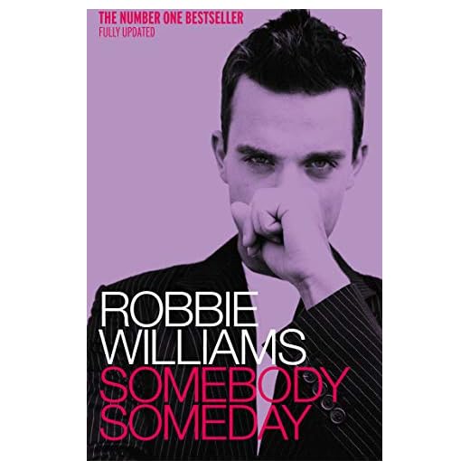 Robbie Williams: Somebody Someday