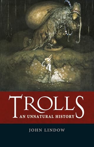 Trolls: An Unnatural History