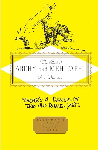 The Best of Archy and Mehitabel: Introduction by E. B. White (Everyman's Library Pocket Poets Series)