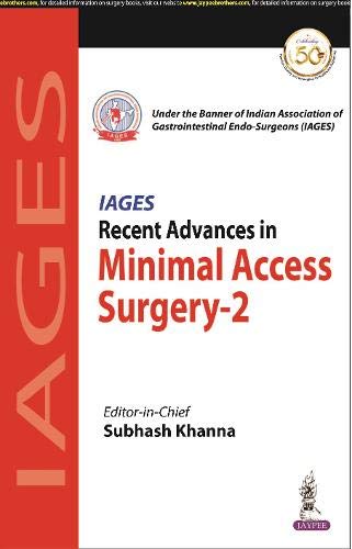 IAGES Recent Advances In Minimal Access Surgery - 2
