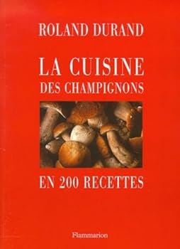 Paperback La cuisine des champignons en 200 recettes [French] Book