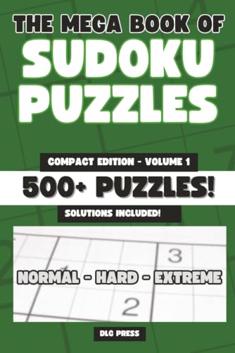 The Mega Book of Sudoku Puzzles Compact Edition Volume 1: The Ultimate Puzzle Challenge: 500+ Sudoku Puzzles | Normal, Hard and Extreme Levels | 6 ... Book (Mixed Compact Puzzle Book Series) image 2