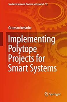 Hardcover Implementing Polytope Projects for Smart Systems Book