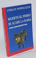 Muerto el perro se acabo la rabia 0962526681 Book Cover