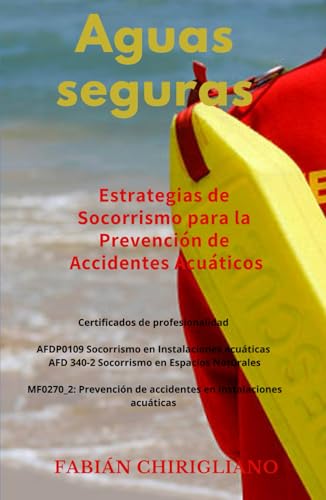 Aguas seguras: Estrategias de Socorrismo para la prevención de accidentes acuáticos