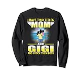 Photo Gallery ho due titoli mamma e gigi funny mothers day felpa Photo Gallery ho due titoli mamma e gigi funny mothers day felpa