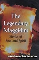 The legendary Maggidim: Stories of soul and spirit 1568712677 Book Cover