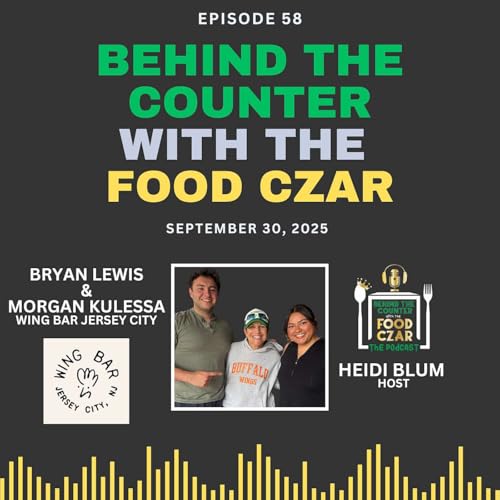 Episode 58 - Friendship, Food, and a Vision: The Wing Bar&rsquo;s Rise Podcast Por  arte de portada
