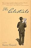 The Celestials: A Novel