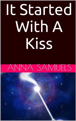 It Started With A Kiss (English Edition)
