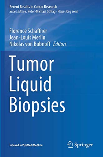 Tumor Liquid Biopsies (Recent Results in Cancer Research, 215, Band 215)