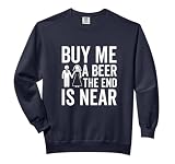 Buy Me a Beer The End Is Near Funny Bachelor Party Comfort Colors Adult Sweatshirt