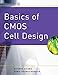 Basics of CMOS Cell Design (Professional Engineering)