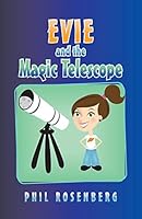 Evie and the Magic Telescope 1491778733 Book Cover