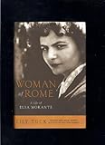 Woman of Rome: A Life of Elsa Morante