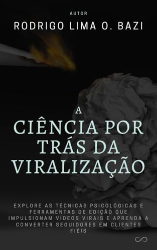 A Ciência por Trás da Viralização: Domine as Redes Sociais com Tá...