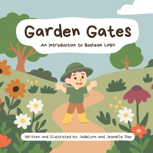 Garden Gates: An Introduction to Boolean Logic (The Clever Critters Collection) - image 1