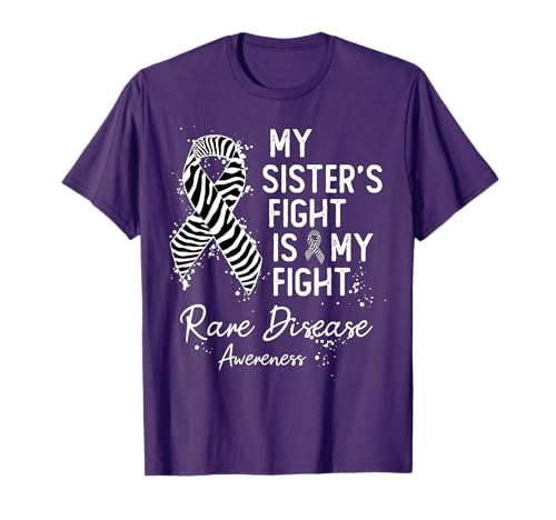 My Sister's Fight My Fight Rare Disease Awareness T-Shirt