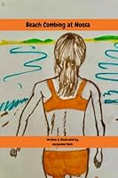 Beach Combing at Noosa 173665246X Book Cover