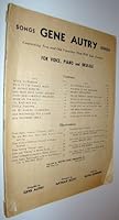 Songs Gene Autry Sings: Sheet Music for Voice and Piano with Guitar Chords B007P5XIIY Book Cover