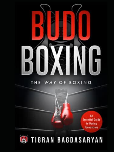 Budo Boxing: The Way of Boxing