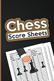  Chess Score Sheets: 120 Large Chess Score pads for Scorekeeping, Chess Game Kit Book, Keeper Notebook Chess Score Cards, Scoring Sheet For Chess Players, Record Your Chess Games