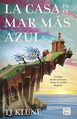 La casa en el mar más azul: 1 (Ficción)
