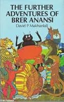 Further Adventures of Brer Anansi 0216909104 Book Cover