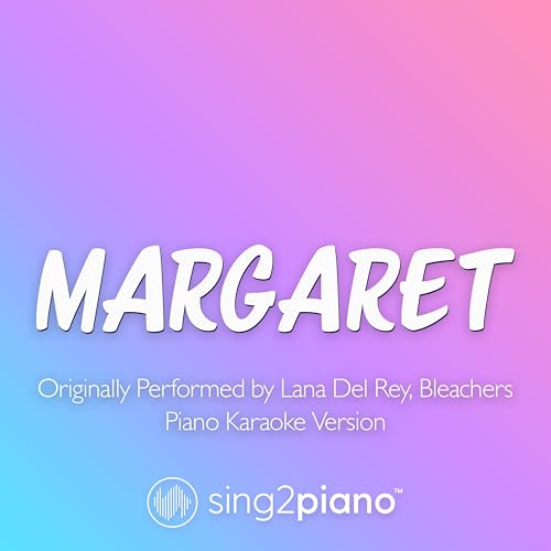 Play Margaret (Shortened) [Originally Performed by Lana Del Rey