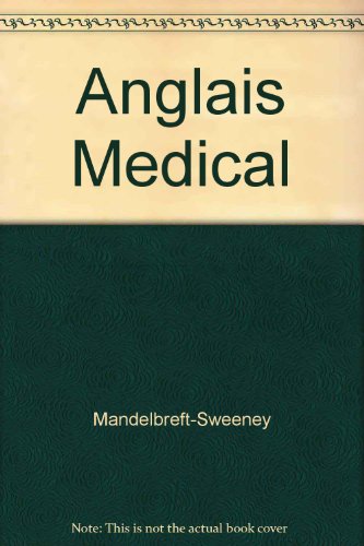 Anglais medical 2eme edition Nouvelle presentation