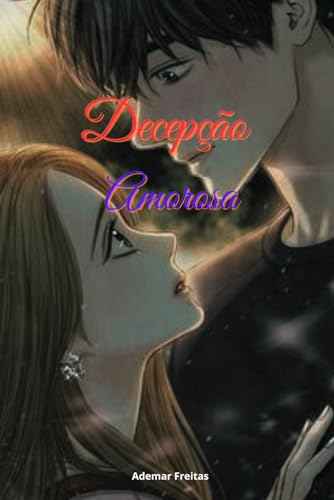 Decepção Amorosa (Portuguese Edition)