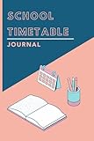  School Timetable Journal: Financial Organizer Planner