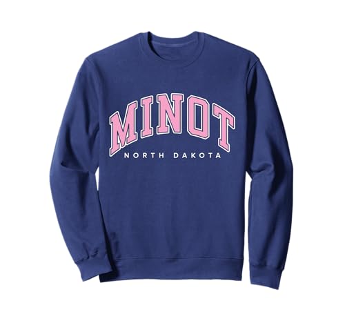Minot North Dakota ND Varsity Style Pink Text Sweatshirt