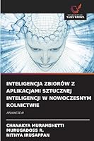 Inteligencja Zbiorów Z Aplikacjami Sztucznej Inteligencji W Nowoczesnym Rolnictwie (Polish Edition) 6202421738 Book Cover