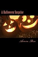 A Halloween Surprise 1519564155 Book Cover