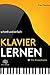 Produktbild Klavier lernen schnell & einfach: Die praxisnahe Klavierschule für Anfänger und Wiedereinsteiger. Spielerisch Noten lesen lernen dank abwechslungsreicher Klaviernoten, Übungen und Merkhilfen +Videos