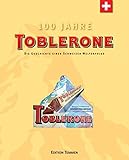  Toblerone. Die Geschichte eines Schweizer Welterfolgs