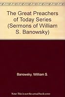 The Great Preachers of Today Series 0891122117 Book Cover
