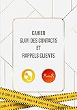 Cahier suivi des contacts et rappels clients: Rappel Obligatoire pour commerçants | Conforme au Nouveau Protocole Sanitaire | Grand Format A4