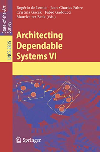 Architecting Dependable Systems VI: 5835 (Programming and Software Engineering) view 2