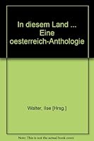 In diesem Land ... Eine oesterreich-Anthologie 3218005531 Book Cover