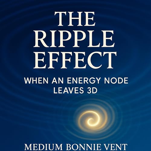 The Ripple Effect | When an Energy Node Leaves 3D