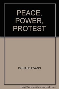 Paperback Peace, power, and protest; Book