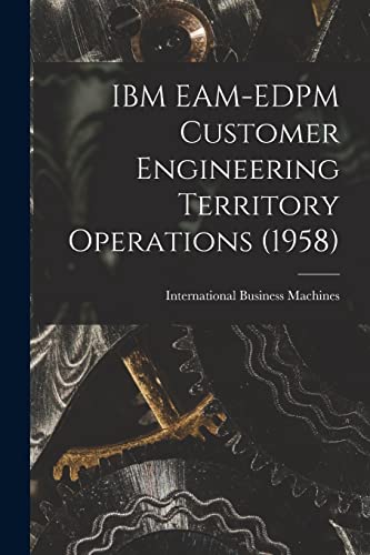 IBM EAM-EDPM Customer Engineering Territory Operations (1958)
